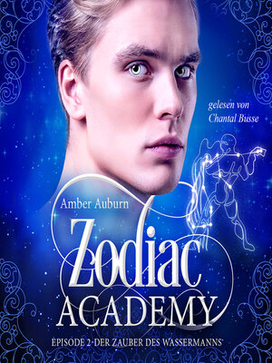 cover image of Zodiac Academy, Episode 2--Der Zauber des Wassermanns